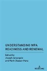 Mark Blaauw-Hara, Alice S. Horning, Janangelo, Joseph Janangelo, Alice S Horning - Understanding WPA Readiness and Renewal