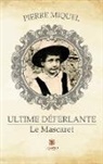Miquel-P, Pierre Miquel - Ultime deferlante