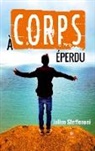 Julien Steffenoni, Julien Steffenoni, Steffenoni-j - A corps eperdu