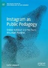 Carrie Karsgaard - Instagram as Public Pedagogy