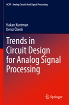 Hakan Kuntman, Deniz Özenli - Trends in Circuit Design for Analog Signal Processing