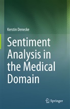 Kerstin Denecke - Sentiment Analysis in the Medical Domain