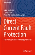 Daniel W. Cunningham, Z John Shen, Isik C. Kizilyalli, Z. John Shen, Daniel W Cunningham - Direct Current Fault Protection