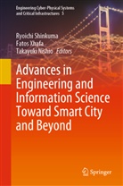 Takayuki Nishio, Ryoichi Shinkuma, Fatos Xhafa - Advances in Engineering and Information Science Toward Smart City and Beyond