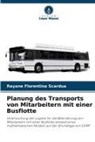 Rayane Florentina Scardua - Planung des Transports von Mitarbeitern mit einer Busflotte