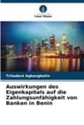Tchadaré Agbangbatin - Auswirkungen des Eigenkapitals auf die Zahlungsunfähigkeit von Banken in Benin