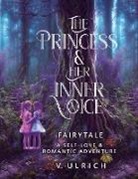 V. Ulrich - The Princess & Her Inner Voice