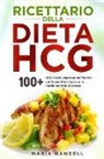 Maria Nandell - Ricettario della dieta HCG