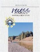 Evan Dewald - Recess Finding Freedom in Writing a New Story