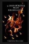 Varenda Williams - 31 Days of Blitz and Blaze for Educators