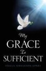 Stella Singleton-Jones - My Grace Is Sufficient