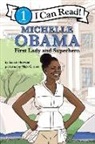 Sarah Howden, Nick Craine - Michelle Obama: First Lady and Superhero