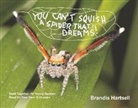 Brandis Hartsell - You Can't Squish a Spider That Dreams