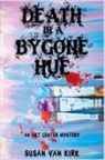 Susan Van Kirk - Death in a Bygone Hue