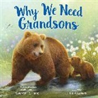 Gregory Lang, Gregory E. Lang, Lisa Alderson, Alderson Lisa - Why We Need Grandsons