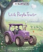 Erin Guendelsberger, Annelouise Mahoney - Little Purple Tractor