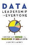 Anthony Algmin, Anthony J Algmin, Anthony J. Algmin - Data Leadership for Everyone