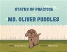 Barbi Shames - The Status of Practice with Mr. Oliver Puddles: Volume 1