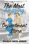 Sharon Neiss-Arbess, Neiss-Arbess Sharon - The Most Amazing Department Store