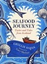 Ghillie Basan - Seafood Journey