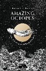 Michael Stavaric, Michele Ganser, Michèle Ganser - Amazing Octopus