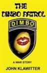 John Klawitter - The Dimbo Patrol