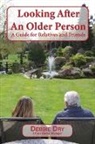 Debbie Dry - Looking After An Older Person