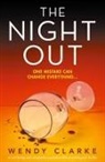Wendy Clarke - The Night Out
