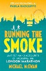 Michael Mcewan, McEwan Michael - Running the Smoke