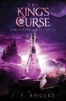 J F Rogers, J. F. Rogers, Brilliant Cut Editing - The King's Curse
