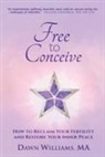 Dawn Williams - Free to Conceive