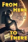 J. A. Dowsett, Justine Alley Dowsett, J a Dowsett - From Here to There