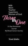 Nicole Walker - Three in One