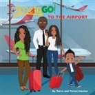 Torian A. Stocker, Torre A. Stocker - It's Time To GO! - To The Airport
