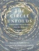 Parin Dossa, Charlotte Corden - The Circle Unfolds: Envisioning Social Justice from the Margins