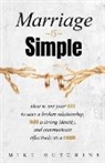 Mike Hutchins - Marriage Is Simple