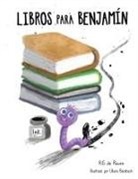 R G de Rouen, R. G. de Rouen, Uliana Barabash - Books For Benjamin/Libros Para Benjamín
