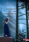 Michael Paul - Versteckt im Schwarzwald