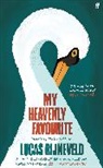 Lucas Rijneveld, Marieke Lucas Rijneveld - My Heavenly Favourite
