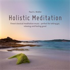 Holistic Meditation, Audio-CD (Hörbuch)