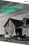 Jonathan Raban - Bad Land