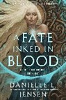 Danielle L Jensen, Danielle L. Jensen - A Fate Inked in Blood