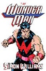 Conway Gerry, Englehart Steve, Jeff Johnson, Jack Kirby, Stan Lee, Lee Stan... - Wonder Man: The Saga Of Simon Williams
