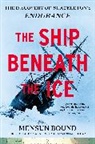 Mensun Bound, MENSUN BOUND - The Ship Beneath the Ice