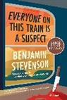 Benjamin Stevenson - Everyone on This Train Is a Suspect