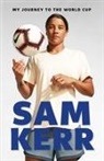 Sam Kerr - My Journey to the World Cup
