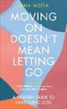 Gina Moffa - Moving On Doesn't Mean Letting Go