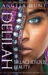 Angela Hunt - Delilah – Treacherous Beauty