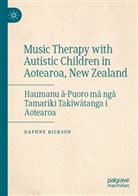 Daphne Rickson - Music Therapy with Autistic Children in Aotearoa, New Zealand