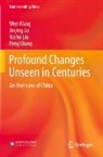 Jinjing Jia, Yushu Liu, Yushu et al Liu, Peng Wang, Wen Wang - Profound Changes Unseen in Centuries